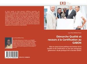 Immagine del venditore per Dmarche Qualit et recours  la Certification au GABON venduto da BuchWeltWeit Ludwig Meier e.K.