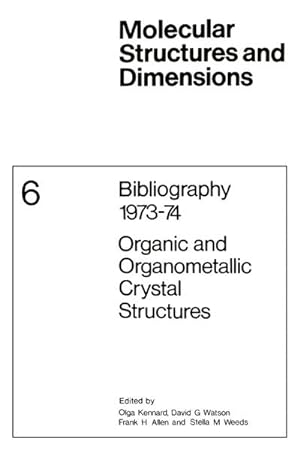Image du vendeur pour Bibliography 197374 Organic and Organometallic Crystal Structures mis en vente par BuchWeltWeit Ludwig Meier e.K.