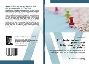 Seller image for Architekturentwurf zur generischen Datenverwaltung im Tourismus for sale by BuchWeltWeit Ludwig Meier e.K.