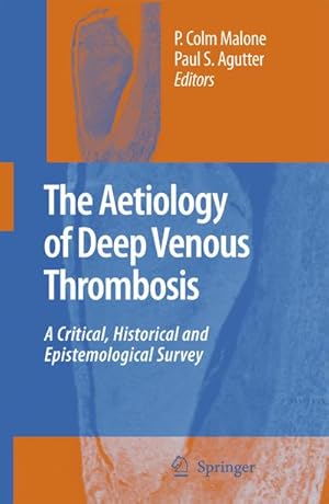 Seller image for The Aetiology of Deep Venous Thrombosis for sale by BuchWeltWeit Ludwig Meier e.K.