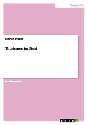 Bild des Verkufers fr Tourismus im Sinai zum Verkauf von BuchWeltWeit Ludwig Meier e.K.