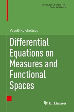 Seller image for Differential Equations on Measures and Functional Spaces for sale by BuchWeltWeit Ludwig Meier e.K.