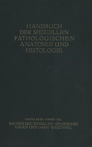 Bild des Verkufers fr Rachen und Tonsillen; Speiserhre; Magen und Darm; Bauchfell zum Verkauf von BuchWeltWeit Ludwig Meier e.K.