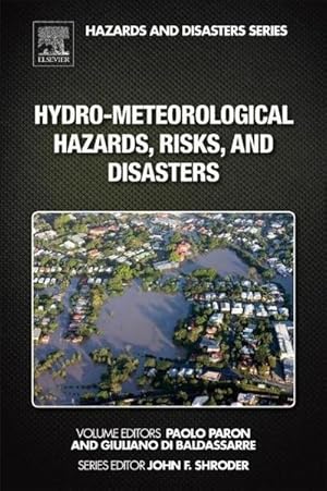 Immagine del venditore per Hydro-Meteorological Hazards, Risks, and Disasters venduto da BuchWeltWeit Ludwig Meier e.K.