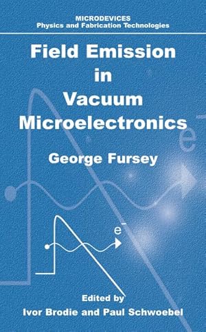 Seller image for Field Emission in Vacuum Microelectronics for sale by BuchWeltWeit Ludwig Meier e.K.