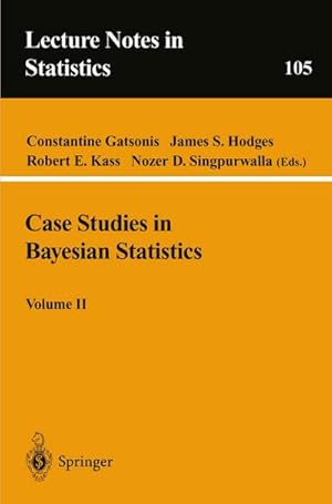 Immagine del venditore per Case Studies in Bayesian Statistics, Volume II venduto da BuchWeltWeit Ludwig Meier e.K.