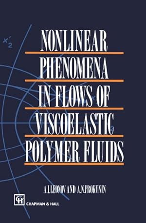 Imagen del vendedor de Nonlinear Phenomena in Flows of Viscoelastic Polymer Fluids a la venta por BuchWeltWeit Ludwig Meier e.K.