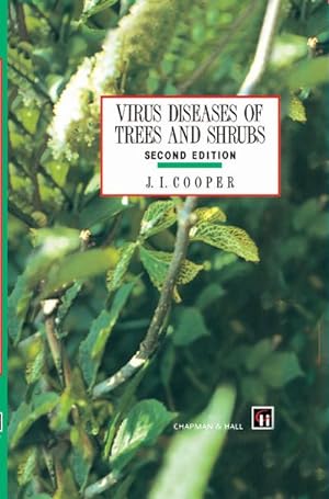 Seller image for Virus Diseases of Trees and Shrubs for sale by BuchWeltWeit Ludwig Meier e.K.