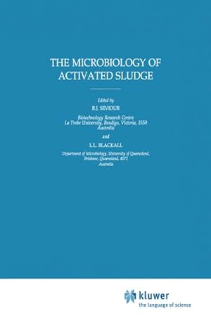 Seller image for The Microbiology of Activated Sludge for sale by BuchWeltWeit Ludwig Meier e.K.