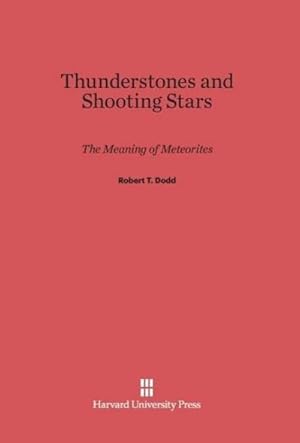 Imagen del vendedor de Thunderstones and Shooting Stars a la venta por BuchWeltWeit Ludwig Meier e.K.