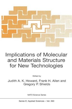 Image du vendeur pour Implications of Molecular and Materials Structure for New Technologies mis en vente par BuchWeltWeit Ludwig Meier e.K.