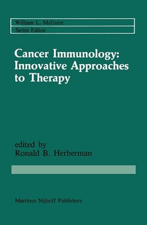 Seller image for Cancer Immunology: Innovative Approaches to Therapy for sale by BuchWeltWeit Ludwig Meier e.K.