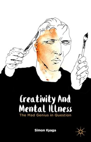 Bild des Verkufers fr Creativity and Mental Illness zum Verkauf von BuchWeltWeit Ludwig Meier e.K.