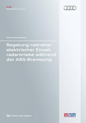 Imagen del vendedor de Regelung radnaher elektrischer Einzelradantriebe whrend der ABS-Bremsung a la venta por BuchWeltWeit Ludwig Meier e.K.