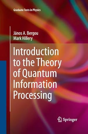 Image du vendeur pour Introduction to the Theory of Quantum Information Processing mis en vente par BuchWeltWeit Ludwig Meier e.K.