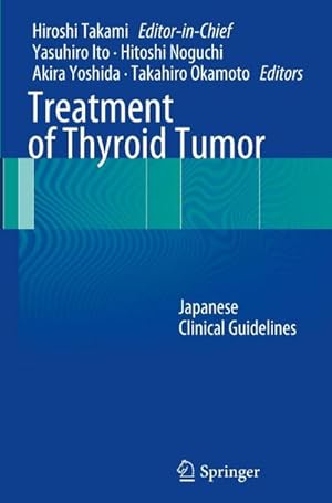 Image du vendeur pour Treatment of Thyroid Tumor mis en vente par BuchWeltWeit Ludwig Meier e.K.