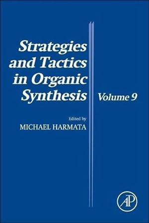 Imagen del vendedor de Strategies and Tactics in Organic Synthesis a la venta por BuchWeltWeit Ludwig Meier e.K.
