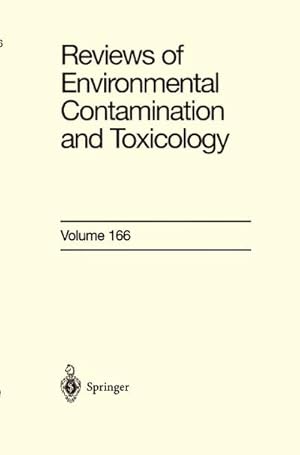 Image du vendeur pour Reviews of Environmental Contamination and Toxicology 166 mis en vente par BuchWeltWeit Ludwig Meier e.K.