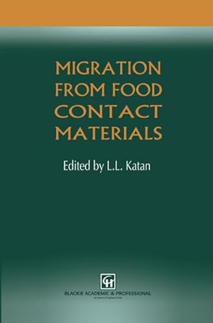 Imagen del vendedor de Migration from Food Contact Materials a la venta por BuchWeltWeit Ludwig Meier e.K.