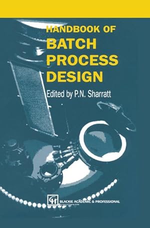 Immagine del venditore per Handbook of Batch Process Design venduto da BuchWeltWeit Ludwig Meier e.K.