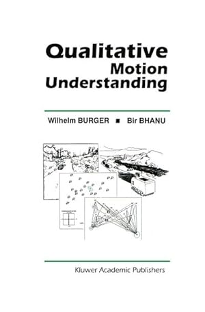 Image du vendeur pour Qualitative Motion Understanding mis en vente par BuchWeltWeit Ludwig Meier e.K.