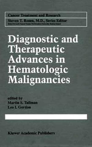 Seller image for Diagnostic and Therapeutic Advances in Hematologic Malignancies for sale by BuchWeltWeit Ludwig Meier e.K.