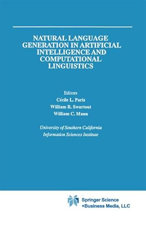 Imagen del vendedor de Natural Language Generation in Artificial Intelligence and Computational Linguistics a la venta por BuchWeltWeit Ludwig Meier e.K.