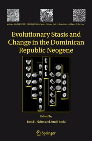 Image du vendeur pour Evolutionary Stasis and Change in the Dominican Republic Neogene mis en vente par BuchWeltWeit Ludwig Meier e.K.
