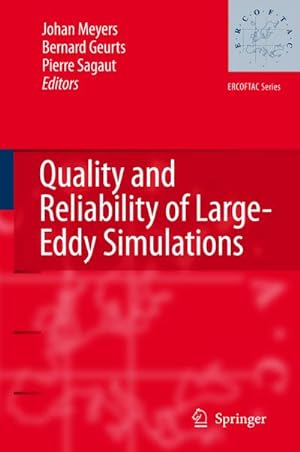 Imagen del vendedor de Quality and Reliability of Large-Eddy Simulations a la venta por BuchWeltWeit Ludwig Meier e.K.
