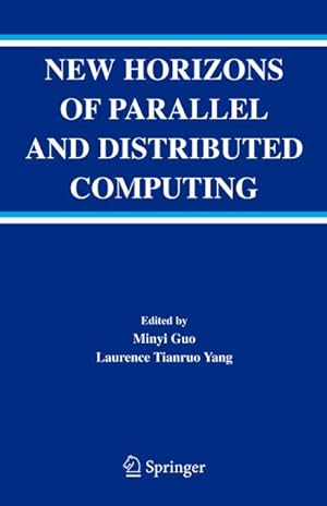 Seller image for New Horizons of Parallel and Distributed Computing for sale by BuchWeltWeit Ludwig Meier e.K.