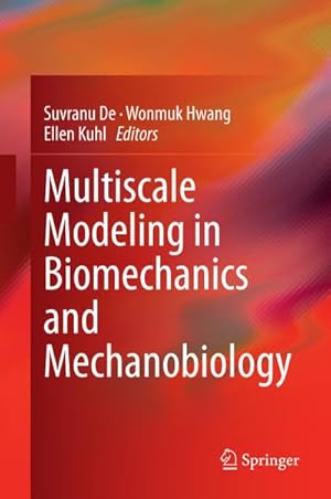 Immagine del venditore per Multiscale Modeling in Biomechanics and Mechanobiology venduto da BuchWeltWeit Ludwig Meier e.K.