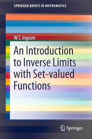 Immagine del venditore per An Introduction to Inverse Limits with Set-valued Functions venduto da BuchWeltWeit Ludwig Meier e.K.