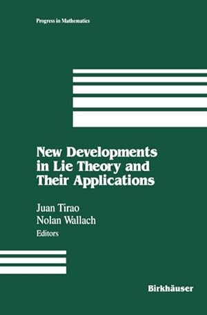 Imagen del vendedor de New Developments in Lie Theory and Their Applications a la venta por BuchWeltWeit Ludwig Meier e.K.