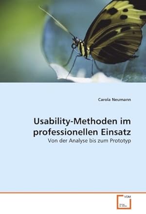 Seller image for Usability-Methoden im professionellen Einsatz for sale by BuchWeltWeit Ludwig Meier e.K.