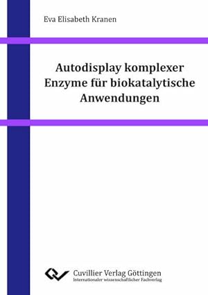 Imagen del vendedor de Autodisplay komplexer Enzyme fr biokatalytische Anwendungen a la venta por BuchWeltWeit Ludwig Meier e.K.