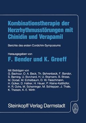 Imagen del vendedor de Kombinationstherapie der Herzrhytmusstrungen mit Chinidin und Verapamil a la venta por BuchWeltWeit Ludwig Meier e.K.