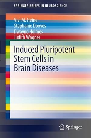 Image du vendeur pour Induced Pluripotent Stem Cells in Brain Diseases mis en vente par BuchWeltWeit Ludwig Meier e.K.