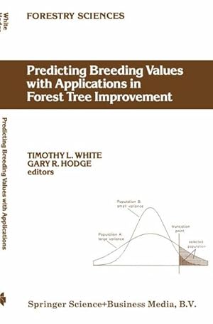 Seller image for Predicting Breeding Values with Applications in Forest Tree Improvement for sale by BuchWeltWeit Ludwig Meier e.K.