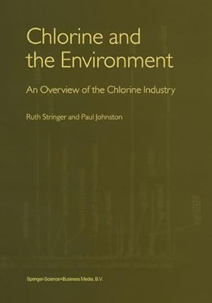 Seller image for Chlorine and the Environment for sale by BuchWeltWeit Ludwig Meier e.K.