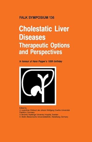Seller image for Cholestatic Liver Diseases: Therapeutic Options and Perspectives for sale by BuchWeltWeit Ludwig Meier e.K.