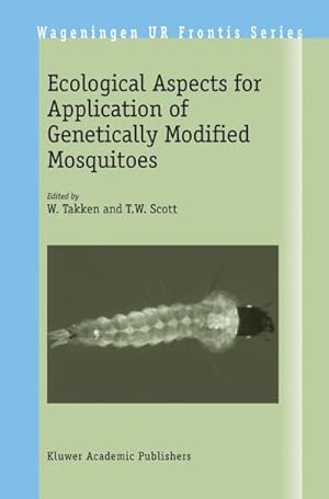 Seller image for Ecological Aspects for Application of Genetically Modified Mosquitoes for sale by BuchWeltWeit Ludwig Meier e.K.
