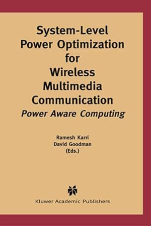 Bild des Verkufers fr System-Level Power Optimization for Wireless Multimedia Communication zum Verkauf von BuchWeltWeit Ludwig Meier e.K.