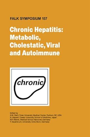 Immagine del venditore per Chronic Hepatitis: Metabolic, Cholestatic, Viral and Autoimmune venduto da BuchWeltWeit Ludwig Meier e.K.