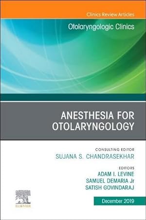 Seller image for Anesthesia in Otolaryngology, an Issue of Otolaryngologic Clinics of North America for sale by BuchWeltWeit Ludwig Meier e.K.