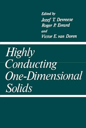 Immagine del venditore per Highly Conducting One-Dimensional Solids venduto da BuchWeltWeit Ludwig Meier e.K.