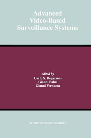Imagen del vendedor de Advanced Video-Based Surveillance Systems a la venta por BuchWeltWeit Ludwig Meier e.K.