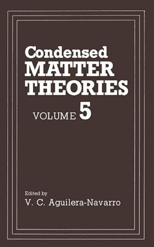 Immagine del venditore per Condensed Matter Theories venduto da BuchWeltWeit Ludwig Meier e.K.