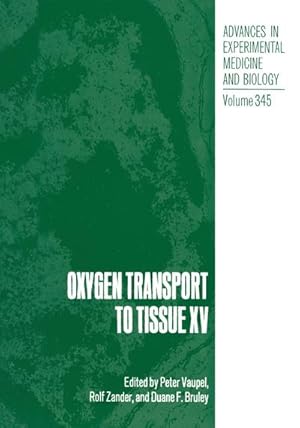 Seller image for Oxygen Transport to Tissue XV for sale by BuchWeltWeit Ludwig Meier e.K.