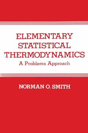 Immagine del venditore per Elementary Statistical Thermodynamics venduto da BuchWeltWeit Ludwig Meier e.K.