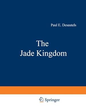 Imagen del vendedor de The Jade Kingdom a la venta por BuchWeltWeit Ludwig Meier e.K.